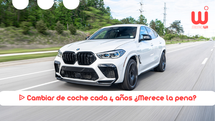 cambiar de coche cada 4 años