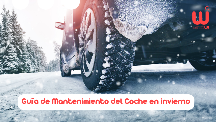 Guía de Mantenimiento del Coche en invierno